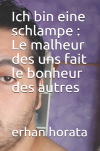 Ich bin eine schlampe