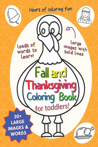 Fall And Thanksgiving Coloring Book For Toddlers