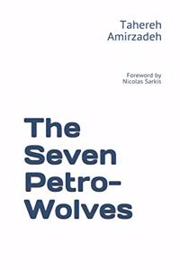 Seven Petro-Wolves