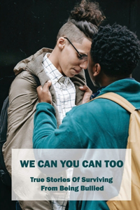 We Can You Can Too