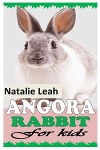 Angora Rabbit for Kids