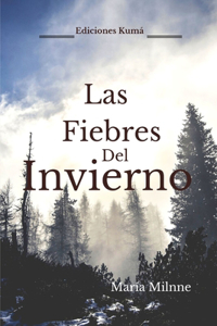 fiebres del invierno