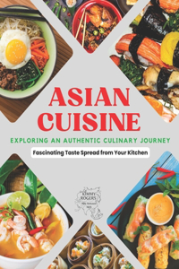 ASIAN CUISINE_Exploring an Authentic Culinary Journey