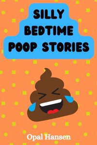 Silly Bedtime Poop Stories!