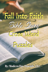 Fall Into Faith Bible Story Crosswords