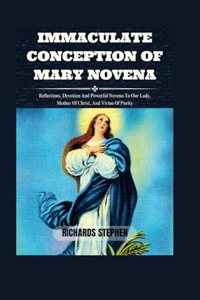Immaculate Conception Of Mary Novena