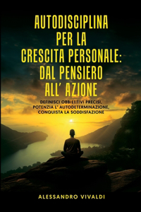 Autodisciplina per la Crescita Personale