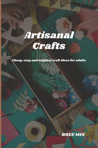 Artisanal Crafts