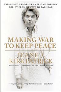 Making War to Keep Peace