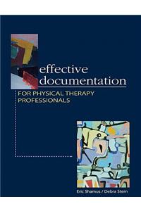 Effective Documentation for Physical Therapy Professionals [With 140 Page Pocket Book]