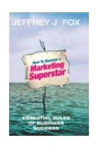 How To Become A Marketing Superstar