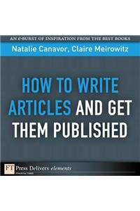 How to Write Articles and Get them Published