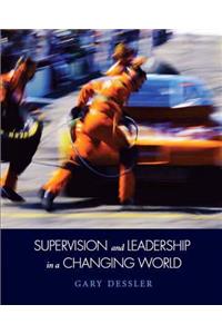 Supervision and Leadership in a Changing World