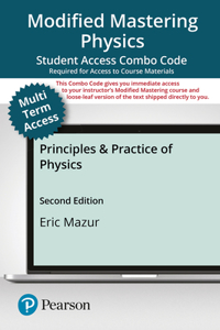 Modified Mastering Physics with Pearson Etext -- Combo Access Card -- For Principles & Practice of Physics