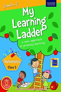 My Learning Ladder, Mathematics, Class 5,Semester 2