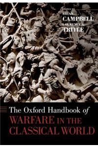 The Oxford Handbook of Warfare in the Classical World