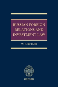 Russian Foreign Relations and Investment Law