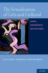 Sexualization of Girls and Girlhood