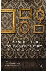 Humanities in the Twenty-First Century
