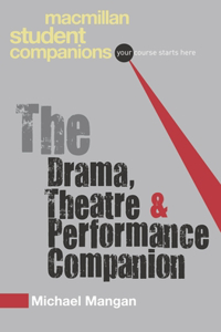 Drama, Theatre & Performance Companion