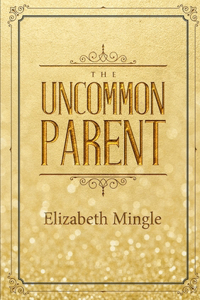 Uncommon Parent