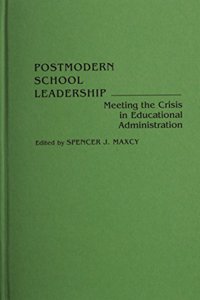 Postmodern School Leadership