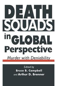 Death Squads in Global Perspective: Murder with Deniability