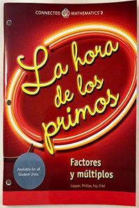 Connected Mathematics 3 Spanish Student Edition Grade 6: Prime Time: Factors & Multiples Copyright 2018