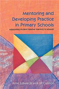 Mentoring and Developing Practice in Primary Schools