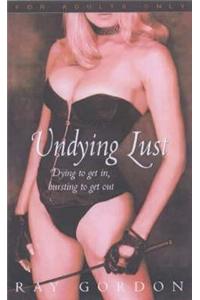 Undying Lust