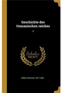 Geschichte des Osmanischen reiches