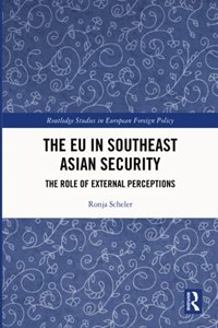 The EU in Southeast Asian Security