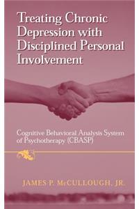 Treating Chronic Depression with Disciplined Personal Involvement