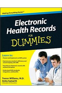 Electronic Health Records For Dummies