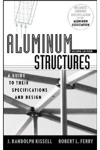 Aluminum Structures