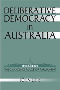 Deliberative Democracy in Australia
