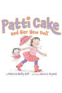 Patti Cake and Her New Doll