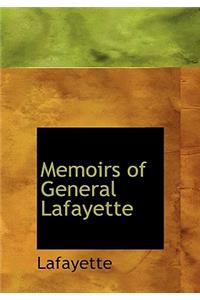 Memoirs of General Lafayette