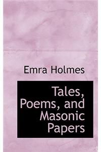 Tales, Poems, and Masonic Papers