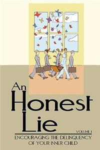 Honest Lie