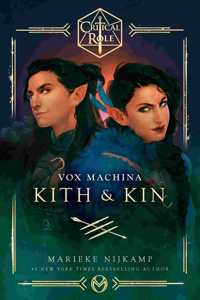 Critical Role: Vox Machina--Kith & Kin