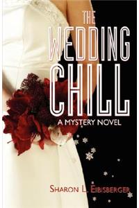 Wedding Chill: A Mystery Novel