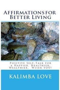 Affirmations for Better Living