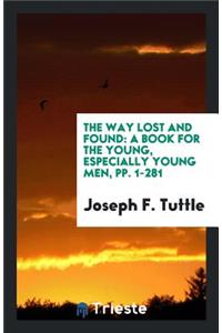 The Way Lost and Found