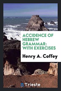 Accidence of Hebrew Grammar
