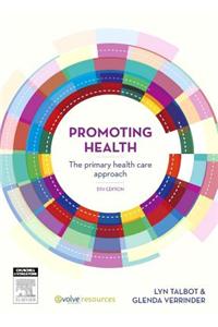 Promoting Health: a Primary Halth Care Approach 5e