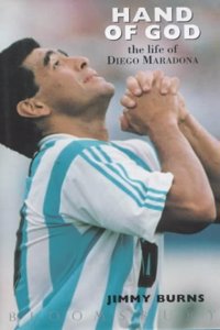 The Hand of God: The Life of Diego Maradona