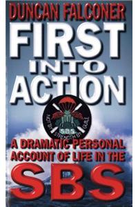 First Into Action