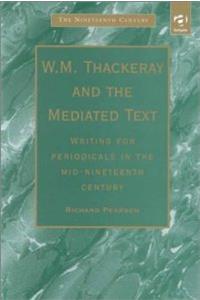 W.M. Thackeray And The Mediated Text