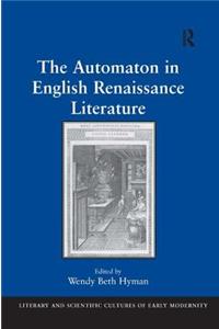 Automaton in English Renaissance Literature